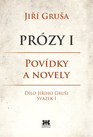 Prózy I. Povídky a novely