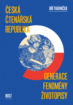 Česká čtenářská republika. Generace, fenomény, životopisy