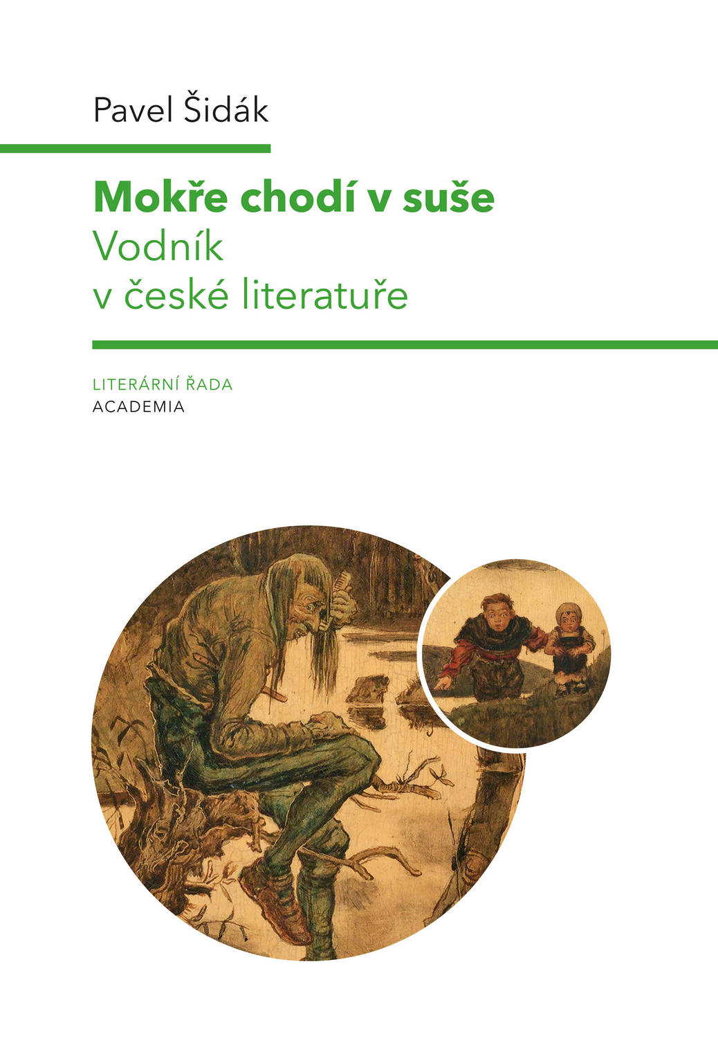 Mokře chodí v suše. Vodník v české literatuře